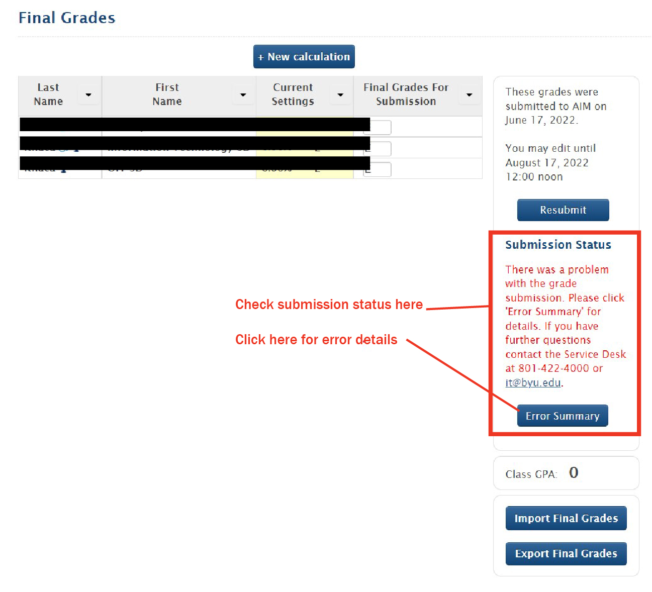 The area on the right of the grade list will show the status of the grade submission. Click the Error Summary button for details.
